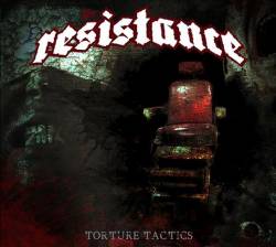 The Resistance : Torture Tactics